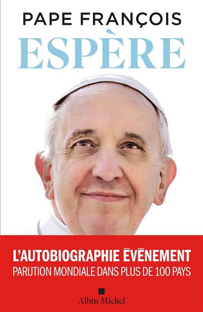 Espère : L'autobiographie - Pape François (2025)