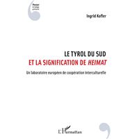 Le Tyrol du Sud et la signification de <em>Heimat</em>