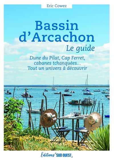 Bassin d'Arcachon, le guide - 1