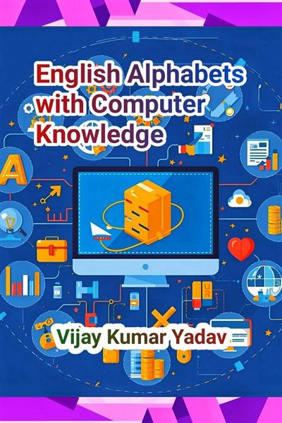 English Alphabets with Computer Knowledge - ebook (ePub) - Vijay Kumar ...
