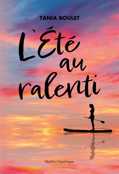 L'Été au ralenti - Tania Boulet (2026)