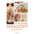 Je mange healthy sans me ruiner