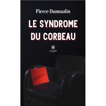 Le syndrome du corbeau - 1