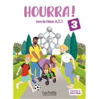 Hourra ! 3 - Livre de l'élève (A2.1)