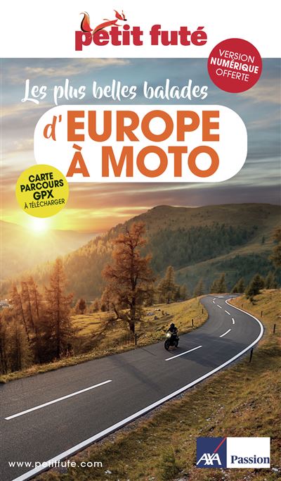 Guide Europe à Moto 2025/2026 Petit Futé - Dominique Auzias, Jean-Paul Labourdette (2025)