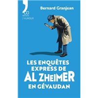 Les enquêtes express de Al Zheimer en Gévaudan