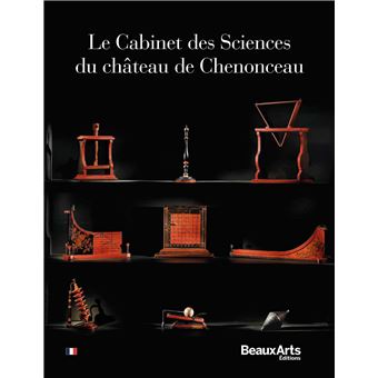 Le Cabinet des Sciences du château de Chenonceau - 1