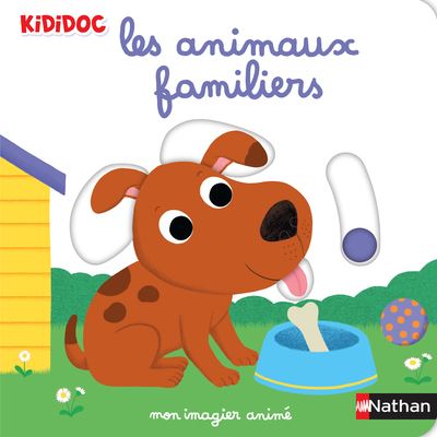 Mon imagier anime les animaux familiers