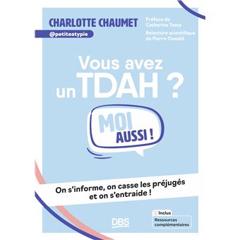 Vous avez un TDAH ? Moi aussi ! - 1