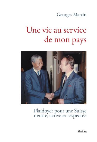 Une vie au service de mon pays