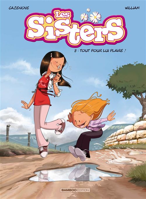 Les Sisters - tome 08 - Christophe Cazenove - cartonné