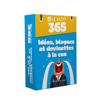 Le Petit 365 Idées, blagues et devinettes à la con - 1