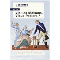 Vieilles Maisons, Vieux Papiers Tome 1