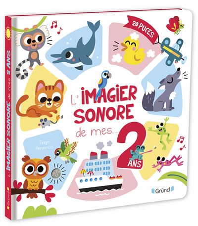 L'imagier sonore de mes 2 ans - Tiago Americo - cartonné