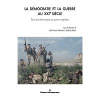 La démocratie et la guerre au XXIe siècle