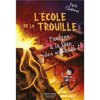 L'école de la trouille - Tome 4 : Panique à la fête des sciences ! - 1