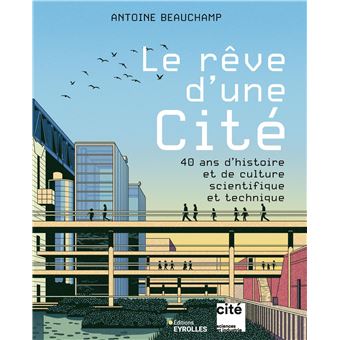 Le rêve d'une Cité - 1