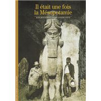Il était une fois la Mésopotamie