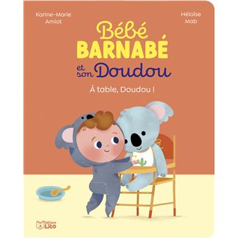 Bébé Barnabé - À table, doudou ! - 1