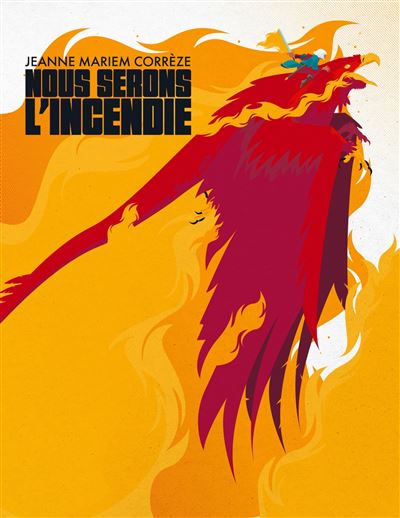 Nous serons l'incendie - Jeanne Mariem Corrèze (2024)