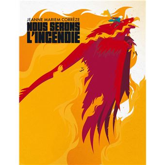 Nous serons l'incendie - 1