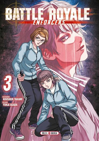 Battle Royale Enforcers - Tome 03 (2025)