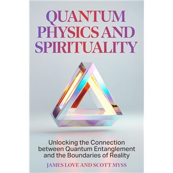 Quantum Physics and Spirituality - 1