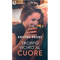 Troppo vicino al cuore (eLit)