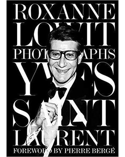 Roxanne Lowit Yves Saint Laurent (Compact ed) /anglais