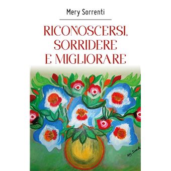 Riconoscersi, sorridere e migliorare - 1