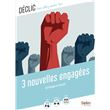 3 nouvelles engagées