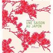 Une saison au Japon