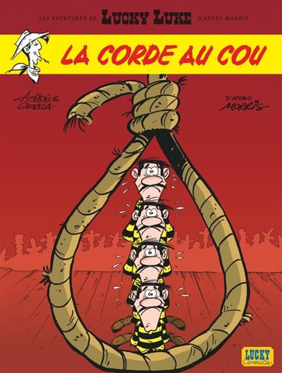 Les Aventures de Lucky Luke d'après Morris - Tome 2 La Corde au cou