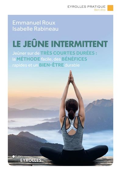 Le jeûne intermittent - Emmanuel Roux, Isabelle Rabineau (2023)