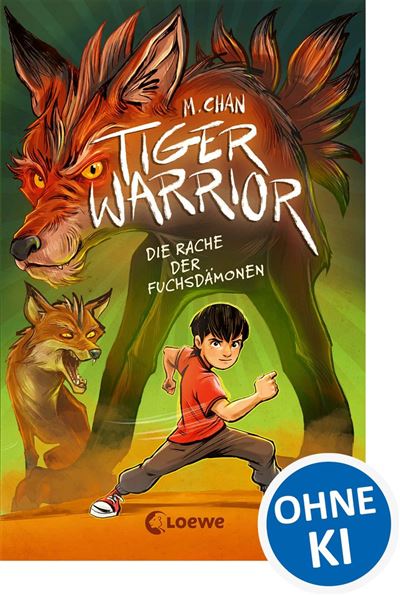 Tiger Warrior (Band 2) - Die Rache der Fuchsdamonen Beschutz