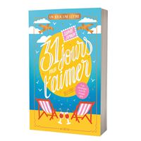 Un jour, une lettre - 31 jours pour t'aimer