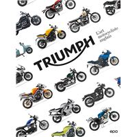 Triumph - L'art motocycliste anglais