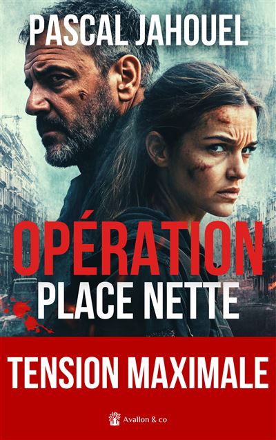 Opération place nette - Pascal Jahouel (2024)