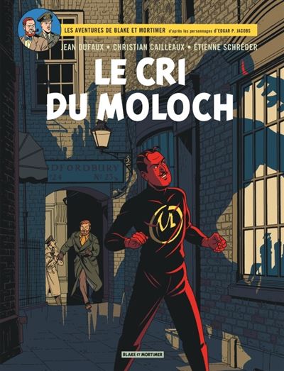 Blake & Mortimer - Le Cri du Moloch - Christian Cailleaux - Gebundene Ausgabe