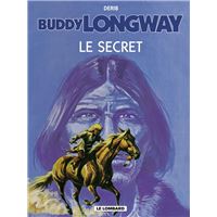 Buddy Longway - Tome 5 - Secret (Le)