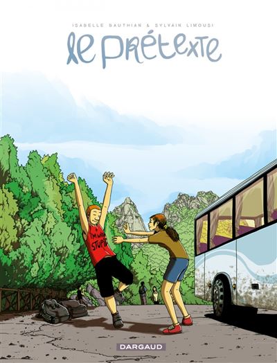 Le Prétexte - Tome 0 - Le Prétexte