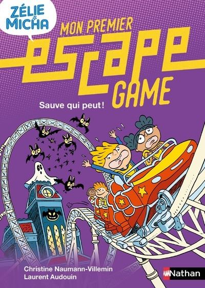 Mon premier Escape Game - Zélie & Micha : Sauve qui peut !