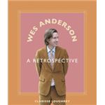 Wes Anderson-A Retrospective