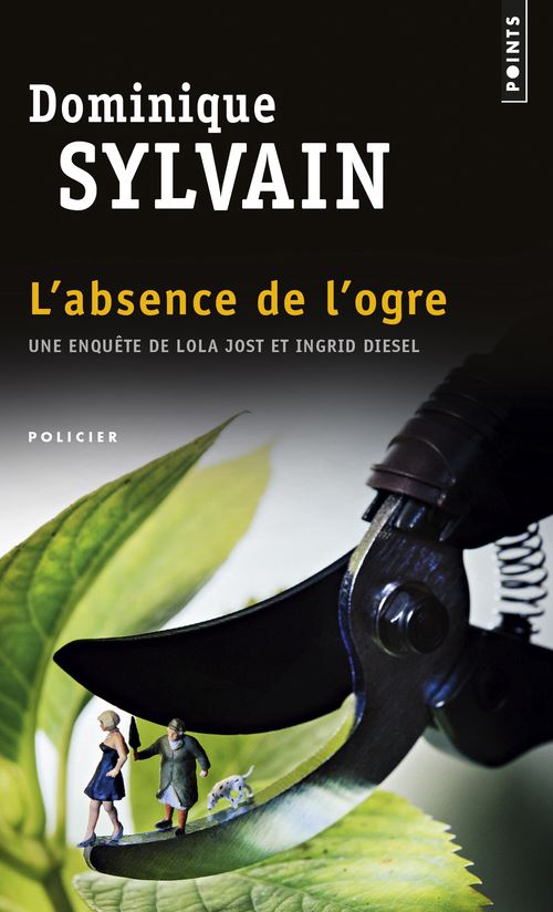 L'Absence de l'ogre - Dominique Sylvain - Poche
