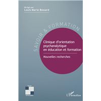 Clinique d'orientation psychanalytique en éducation et formation