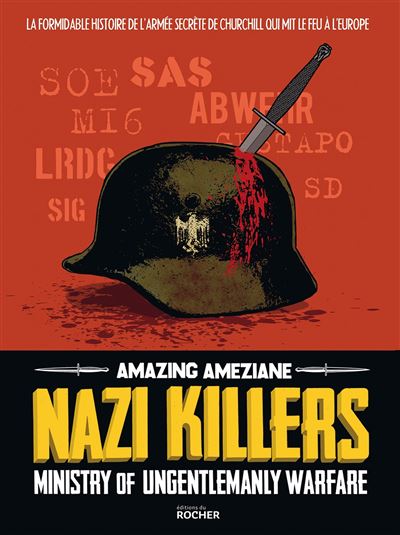 Nazi killers - Ministry of ungentlemanly warfare
