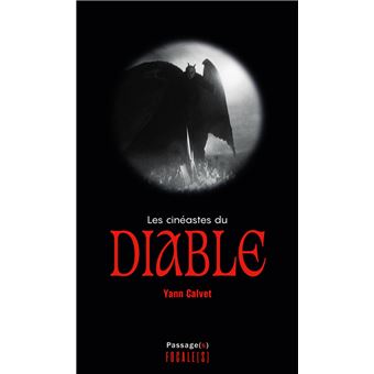 Les cinéastes du diable - 1