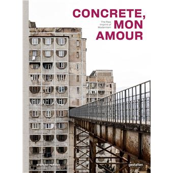 Concrete mon amour the raw imprint of modernism