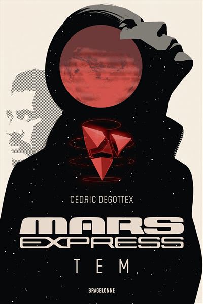 Mars Express - TEM - Cédric Degottex - broché