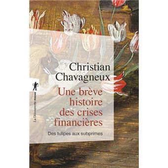 Une brève histoire des crises financières - 1